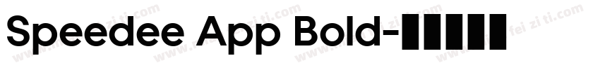 Speedee App Bold字体转换